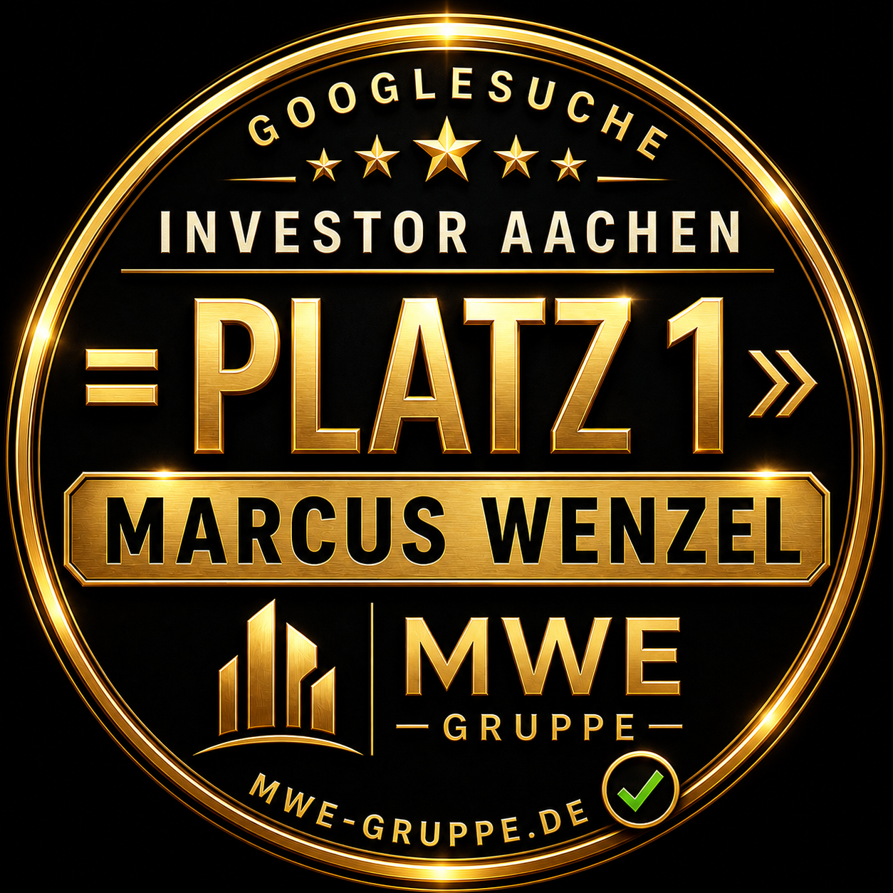 MWE Prädikatsstempel: Googlesuche „Investor Aachen“ = Platz 1 für MARCUS WENZEL